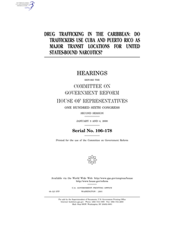 Drug Trafficking in the Caribbean: Do Traffickers Use Cuba and Puerto Rico As Major Transit Locations for United States-Bound Narcotics?