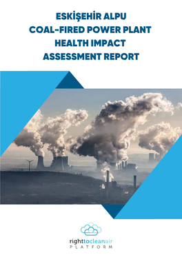 Eski̇şehi̇r Alpu Coal-Fired Power Plant Health Impact Assessment Report