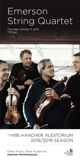 Emerson String Quartet Thursday, October 11, 2018 7:30 Pm