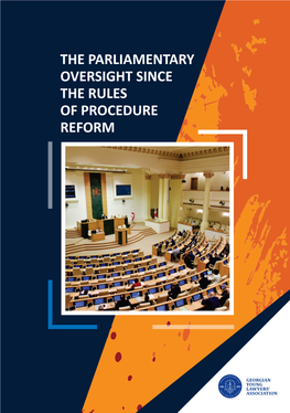The Parliamentary Oversight Since the Rules of Procedure Reform the Parliamentary Oversight Since the Rules of Procedure Reform