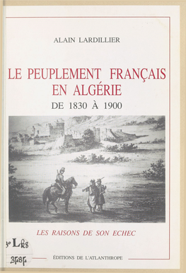 Le Peuplement Français En Algérie De 1830 À 1900