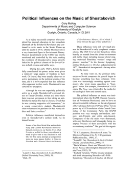 Political Influences on the Music of Shostakovich Cory Mckay Departments of Music and Computer Science University of Guelph Guelph, Ontario, Canada, N1G 2W 1