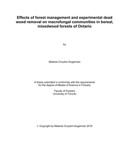 Effects of Forest Management and Experimental Dead Wood Removal on Macrofungal Communities in Boreal, Mixedwood Forests of Ontario