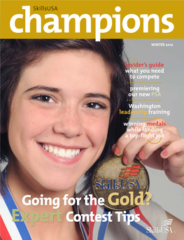 Going for the Gold? Expert Contest Tips FIERCELY MADE in MEADVILLE, PA