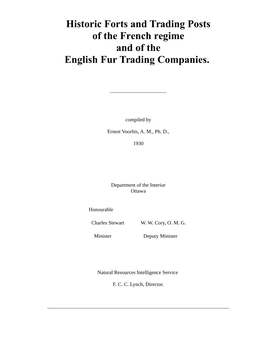 Historic Forts and Trading Posts of the French Regime and of the English Fur Trading Companies