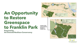 An Opportunity to Restore Greenspace to Franklin Park