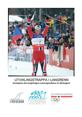 Norges Skiforbund Langfristiger Leistungsaufbau Im Skilanglauf