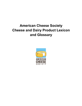 ACS Cheese and Dairy Product Lexicon and Glossary