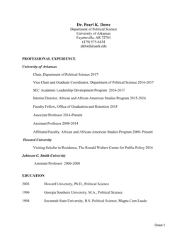 Dr. Pearl K. Dowe Department of Political Science University of Arkansas Fayetteville, AR 72701 (479) 575-6434 Pkford@Uark.Edu