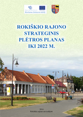Rokiškio Rajono Strateginis Plėtros Planas Iki 2022 Metų