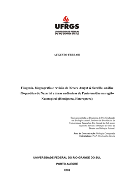 Filogenia, Biogeografia E Revisão De Nezara Amyot & Serville, Análise