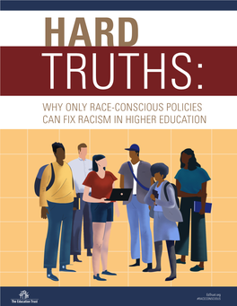 Why Only Race-Conscious Policies Can Fix Racism in Higher Education
