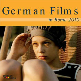 German Films in Rome 2010 26993 Rom.Qxp:Rombroschuere2009 14.10.10 16:24 Seite 2