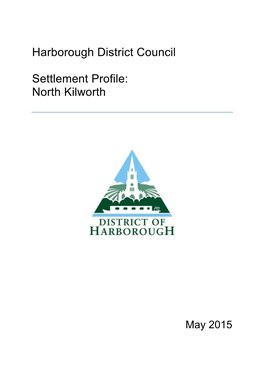 Harborough District Council Settlement Profile: North Kilworth