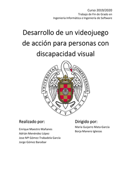 Desarrollo De Un Videojuego De Acción Para Personas Con Discapacidad Visual