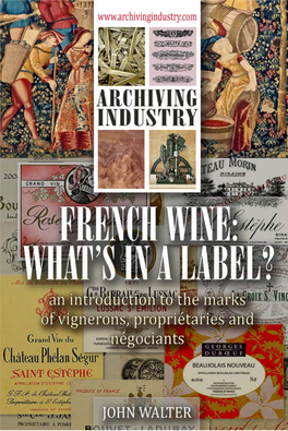 French Wine: What’S in a Label? French Wine: What’S in a Label?