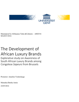 The Development of African Luxury Brands Explorative Study on Awareness of South African Luxury Brands Among Congolese Sapeurs from Brussels