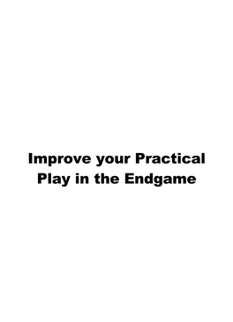 Alexey Dreev – Improve Your Practical Play in the Endgame