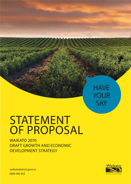 Statement of Proposal Waikato 2070 Draft Growth and Economic Development Strategy