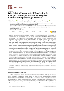 Why Is Batch Processing Still Dominating the Biologics Landscape? Towards an Integrated Continuous Bioprocessing Alternative