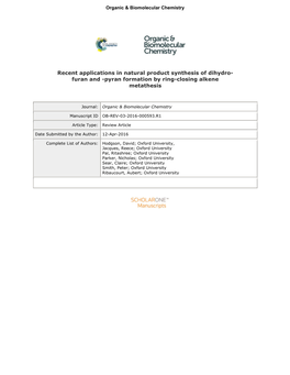 Recent Applications in Natural Product Synthesis of Dihydro- Furan and -Pyran Formation by Ring-Closing Alkene Metathesis