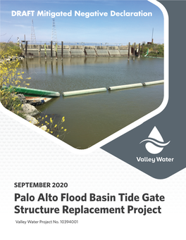 Palo Alto Flood Basin Tide Gate Structure Replacement Project Valley Water Project No