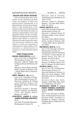 NORTHAMPTON COUNTY REPORTER Vol. 58 No. 13 3/27/2014 ESTATE and TRUST NOTICES Executor: John S