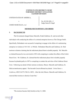 The Motions Became Fully Briefed on July 11, 2008. UNITED STATES DISTRICT COURT NORTHERN DISTRICT of ILLINOIS EASTERN DIVISION