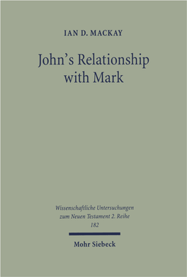 John's Relationship with Mark. an Analysis of John 6 in the Light Of