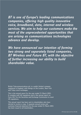 BT Is One of Europe's Leading Communications Companies, Offering High Quality Innovative Voice, Broadband, Data, Internet