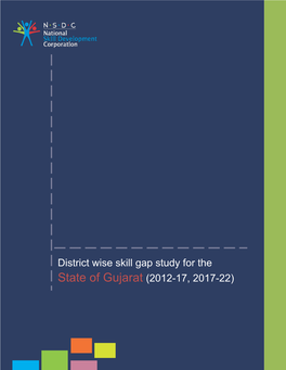 District Wise Skill Gap Study for the State of Gujarat (2012-17, 2017-22)