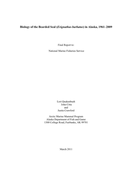 Biology of the Bearded Seal (Erignathus Barbatus) in Alaska, 1961–2009