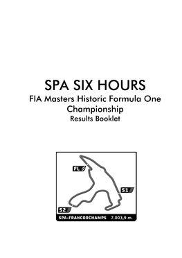 FIA Masters Historic Formula One Championship Results Booklet FIA Masters Historic Formula One Championship SPA SIX HOURS Qualifying Final Classification Nr