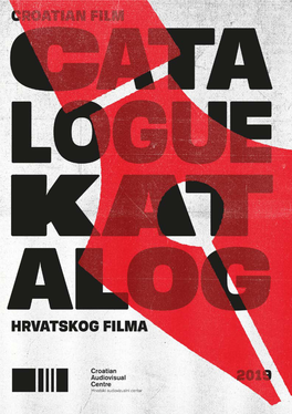 Katalog Hrvatskog Filma 2019 Croatian Film Catalogue 2019