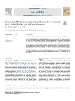 Communal Land Titling Dilemmas in Northern Thailand: from Community T Forestry to Beneﬁcial Yet Risky and Uncertain Options ⁎ Chusak Wittayapaka, Ian G