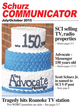 COMMUNICATOR July/October 2015 SCI Selling TV, Radio Properties ‑‑ Stories Pages 2-3