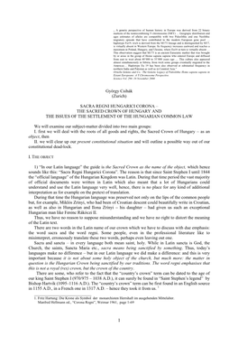 György Csihák (Zurich) SACRA REGNI HUNGARICI CORONA – the SACRED CROWN of HUNGARY and the ISSUES of the SETTLEMENT of the HU