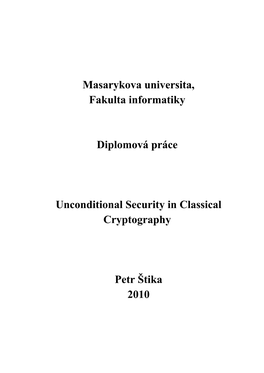 Unconditional Security in Classical Cryptography