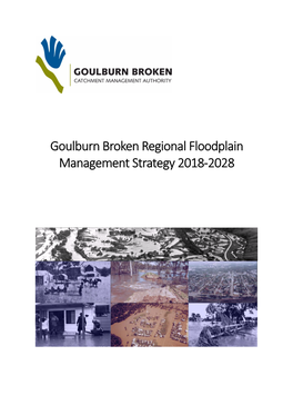 Goulburn Broken Regional Floodplain Management Strategy 2018-2028 Published By