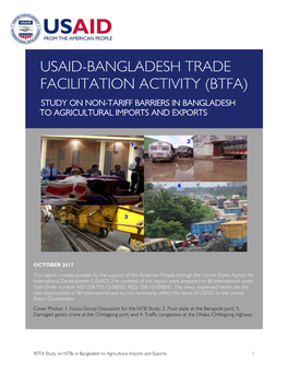 Usaid-Bangladesh Trade Facilitation Activity (Btfa) Study on Non-Tariff Barriers in Bangladesh to Agricultural Imports and Exports