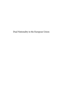 Dual Nationality in the European Union Immigration and Asylum Law and Policy in Europe