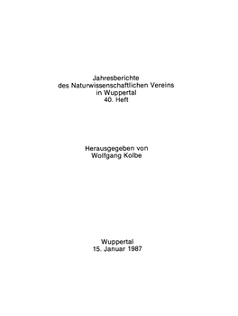 Jahresberichte Des Naturwissenschaftlichen Vereins in Wuppertal; 40. Heft; 1987