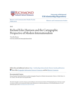 Richard Edes Harrison and the Cartographic Perspective of Modern Internationalism Timothy Barney University of Richmond, Tbarney@Richmond.Edu