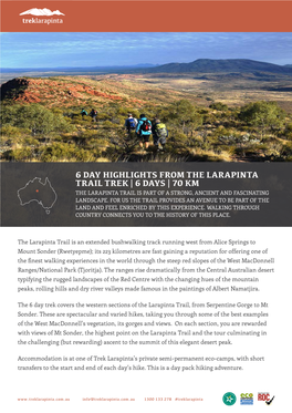 6 Day Highlights from the Larapinta Trail Trek | 6 Days | 70 Km the Larapinta Trail Is Part of a Strong, Ancient and Fascinating Landscape