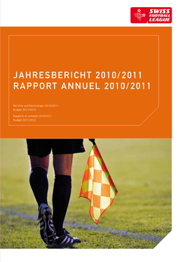 Jahresbericht 2010/2011 Rapport Annuel 2010/2011