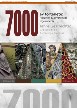 7000 Év Története • 7000 Jahre Geschichte