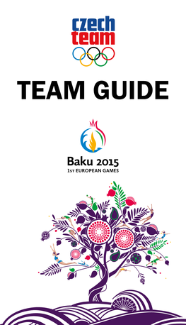 Team Guide Základní Údaje O České Republice / About the Czech Republic