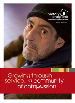 2012 Annual Report: Growing Through Service…A Community of Compassion