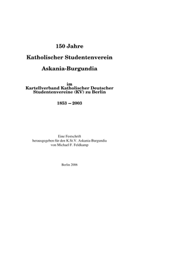 150 Jahre Katholischer Studentenverein Askania-Burgundia