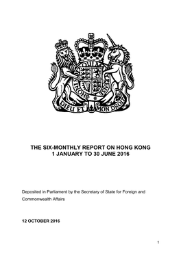 The Six-Monthly Report on Hong Kong 1 January to 30 June 2016